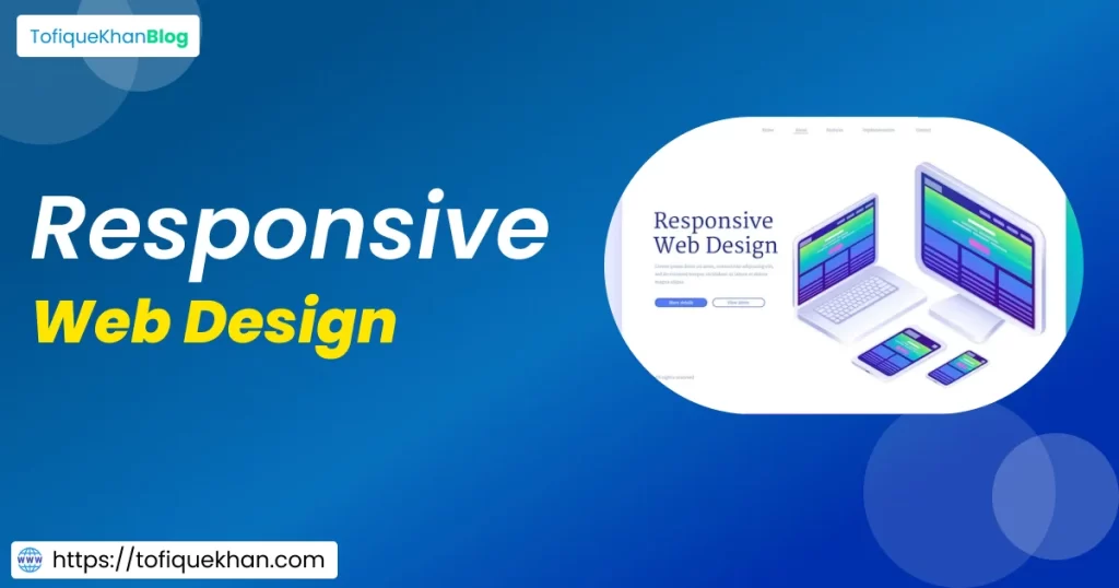 Mastering Responsive Web Design Best Practices & Trends