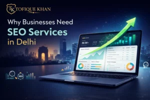 Why Every Business in Delhi Needs Professional SEO Services